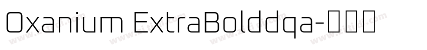Oxanium ExtraBolddqa字体转换